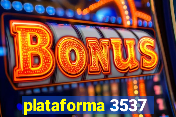 plataforma 3537